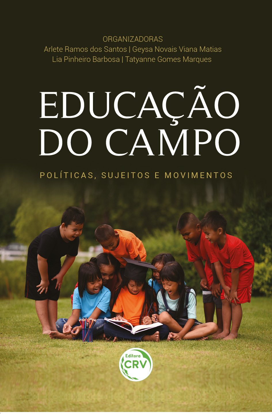 Capa de EDUCAÇÃO DO CAMPO: políticas, sujeitos e movimentos